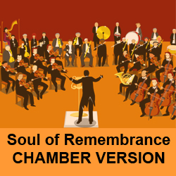 Soul of Remembrance-Chamber Version