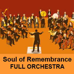 Soul of Remembrance-Full Orchestra