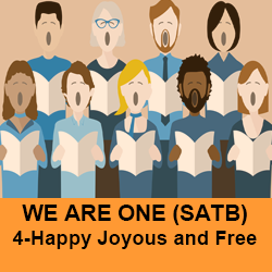 We Are One-Happy Joyous and Free