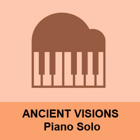 Ancient Visions - Piano Solo